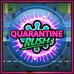 Quarantine Rush